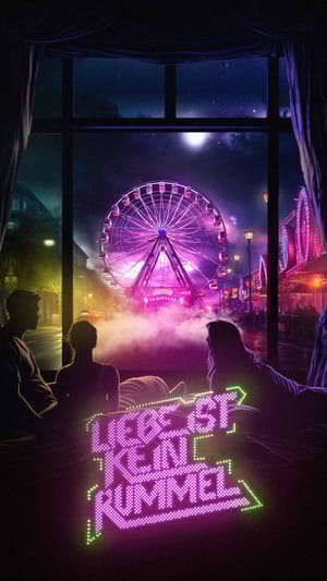 Liebe ist kein Rummel