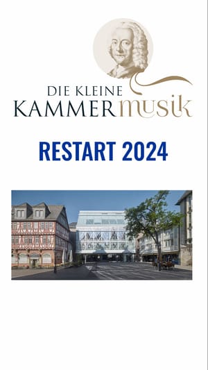 Restart 2024 - Die Kleine Kammermusik