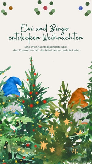 Elvi und Bingo entdecken Weihnachten - Das Theaterstück