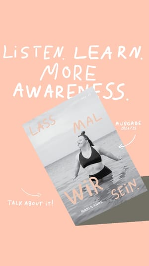 Lass Mal Wir Sein - setze ein Zeichen für eine starke, inklusive Gesellschaft! ✨