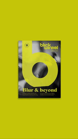 Blickwinkel Magazin - PRE-ORDER - Blur & beyond