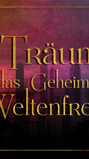Die Träumerin und das Geheimnis des Weltenfressers