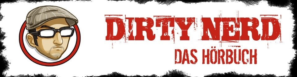 Dirty Nerd - ein Poetry-Slam-Hörbuch
