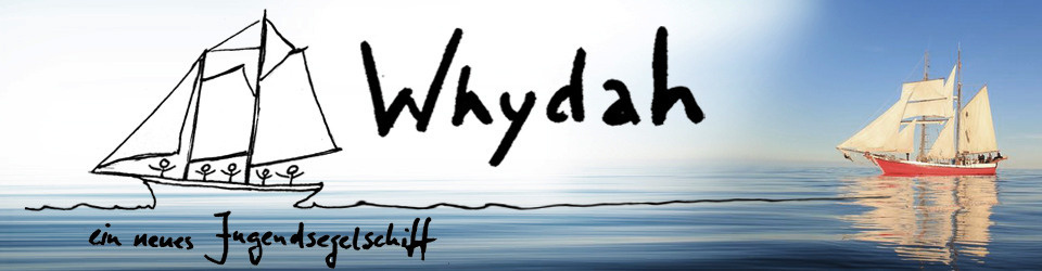 Whydah, the new sailing vessel of the German Youth Movement