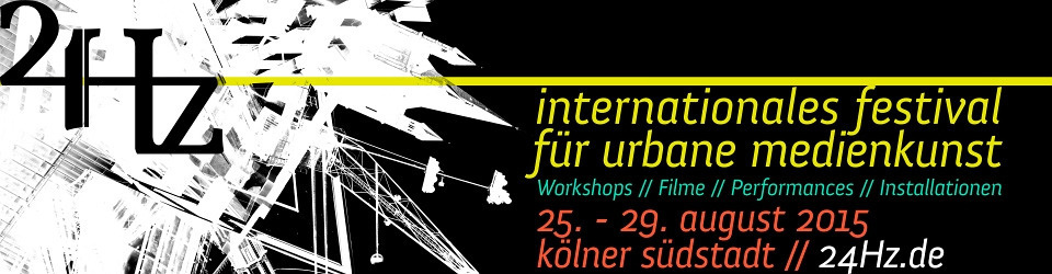 24Hz - Internationales Festival für urbane Medienkunst