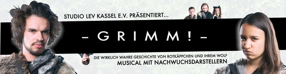 Jugendmusical "Grimm!" — Studio Lev Kassel e.V.